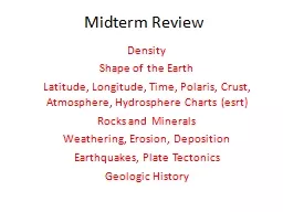 Midterm Review Density Shape of the Earth