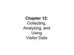 Chapter 12:  Collecting, Analyzing, and Using