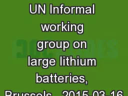 IEC (Dittrich) UN Informal working group on large lithium batteries, Brussels,  2015-03-16