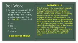 Bell Work PARAGRAPH 11 The structure of the sun's distant magnetic field—foam vs. no-foam—is