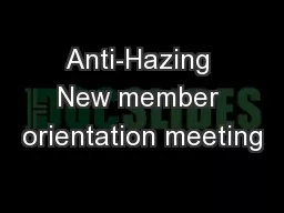 Anti-Hazing New member orientation meeting