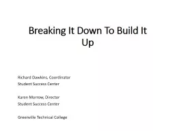 Breaking It Down To Build It Up