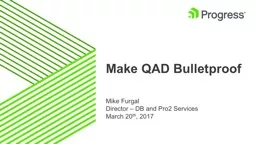 Make QAD Bulletproof Mike
