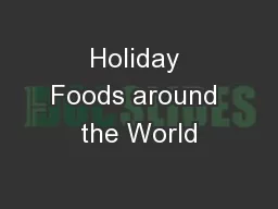 Holiday Foods around the World