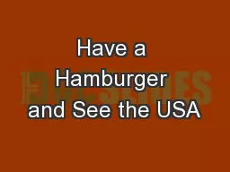 Have a Hamburger and See the USA