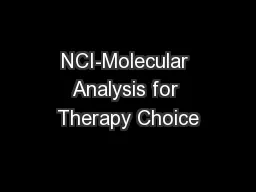 NCI-Molecular Analysis for Therapy Choice