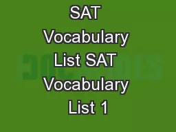 SAT Vocabulary List SAT Vocabulary List 1