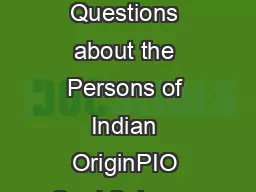 Frequently Asked Questions about the Persons of Indian OriginPIO Card Scheme 