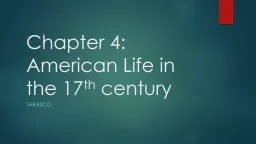 Chapter 4: American Life in the 17