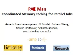PA   Man   Coordinated Memory Caching for Parallel Jobs
