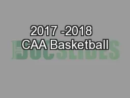 2017 -2018  CAA Basketball