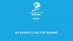 MY BUSINESS CASE FOR TRAINING