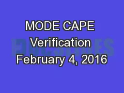 MODE CAPE Verification February 4, 2016