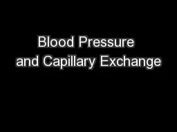 Blood Pressure and Capillary Exchange