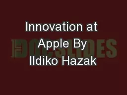 Innovation at Apple By Ildiko Hazak