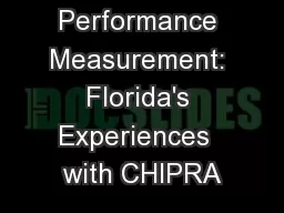 Pediatric Performance Measurement: Florida's Experiences  with CHIPRA
