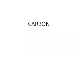 CARBON Concept 4.1: Organic chemistry is the study of carbon compounds