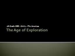 The Age of Exploration 7th Grade UBD - Unit 7 – The Americas