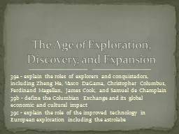 39a - explain the roles of explorers and conquistadors, including