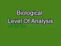 Biological Level Of Analysis