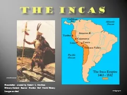 The Incas Presentation created by Robert L. Martinez
