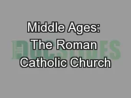 Middle Ages: The Roman Catholic Church