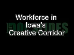 Workforce in Iowa’s Creative Corridor
