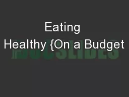 Eating Healthy {On a Budget