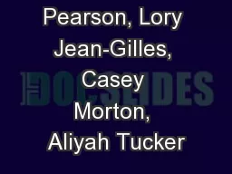 Cells Will Pearson, Lory Jean-Gilles, Casey Morton, Aliyah Tucker
