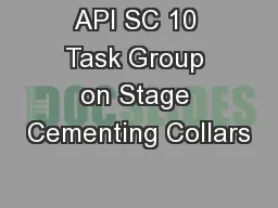 API SC 10 Task Group on Stage Cementing Collars