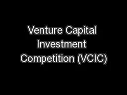 Venture Capital Investment Competition (VCIC)