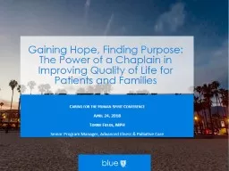 Gaining Hope, Finding Purpose: The Power of a Chaplain in Improving Quality of Life for