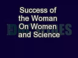 Success of the Woman On Women and Science
