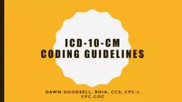 ICD-10-CM  Coding Guidelines