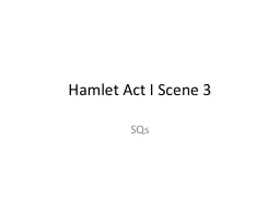 Hamlet Act I Scene 3 SQs