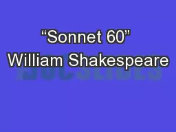 “Sonnet 60” William Shakespeare