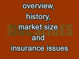 Cannabis: overview, history, market size and insurance issues