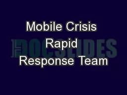Mobile Crisis Rapid Response Team