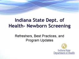 Indiana State Dept. of Health- Newborn Screening