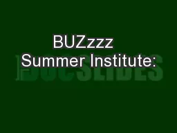 BUZzzz  Summer Institute: