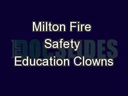 Milton Fire Safety Education Clowns