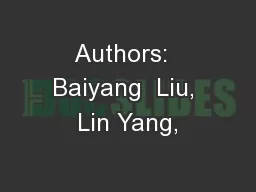 Authors:  Baiyang  Liu, Lin Yang,