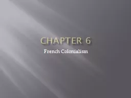Chapter 6 French Colonialism