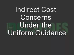 Indirect Cost Concerns Under the Uniform Guidance