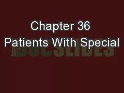 Chapter 36 Patients With Special