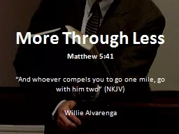 More Through Less Matthew 5:41