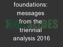 Laying the foundations: messages from the triennial analysis 2016