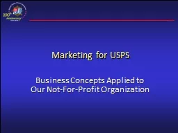 Marketing for USPS Business Concepts Applied to Our Not-For-Profit Organization