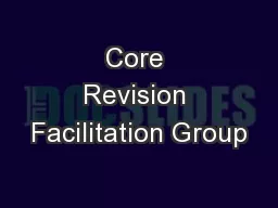 Core Revision Facilitation Group