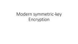 Modern symmetric-key Encryption